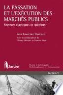La passation et l'exécution des marchés publics