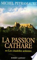 La Passion cathare - Tome 2