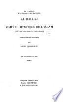 La passion d'al-Hosayn-ibn-Mansour al-Hallaj