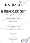La passion de Jésus-Christ selon l'évangile de St Mathieu