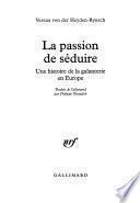 La passion de séduire