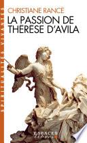 La Passion de Thérèse d'Avila