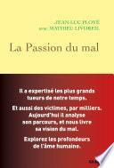 La Passion du mal