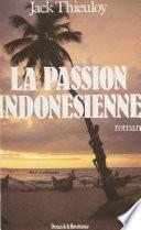 La Passion indonésienne