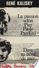 La Passion selon Pier Paolo Pasolini