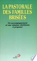 La pastorale des familles brisées