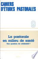 La Pastorale en milieu de santé