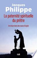 La paternité spirituelle du prêtre