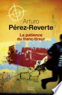 La Patience du franc-tireur