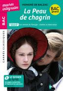 La Peau de chagrin, de Balzac - BAC Français 1re 2023 - Parcours : Les romans de l'énergie : création et destruction - voie générale - édition intégrale prescrite - Carrés Classiques Œuvres Intégrales