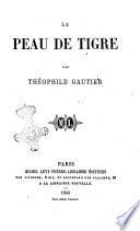 La peau de tigre Theophile Gautier