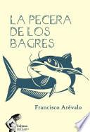 Livre La pecera de los Bagres