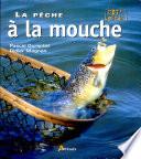 La pêche à la mouche