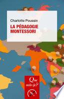 La Pédagogie Montessori