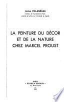 La peinture du décor et de la nature chez Marcel Proust