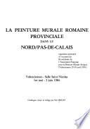 La peinture murale romaine provinciale dans le Nord/Pas-de-Calais