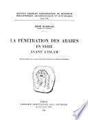 La pénétration des Arabes en Syrie avant l’Islam
