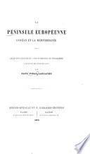 La peninsule europeene, l'ocean et la Mediterranee