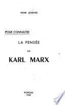 La pensée de Karl Marx