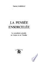 La pensée ensorcelée