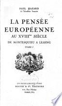 La pensée européenne au XVIIIe siècle: Le procès du christiansime. La cité des hommes