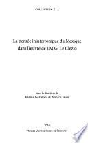 La pensée ininterrompue du Mexique dans l'œuvre de J.M.G. Le Clézio