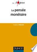 La pensée monétaire