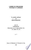 La Pensée politique de Montesquieu suivi de Condorcet, Observations sur le vingt-neuvième livre de L'esprit des lois