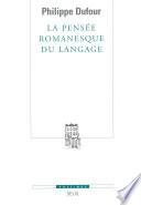 La Pensée romanesque du langage