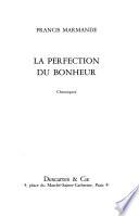 La perfection du bonheur