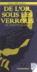 La perle noire (2). Une enquête de Julie Lantilly. De l'or sous les verrous de Fontevraud