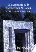 La Perpétuité de la transmission du savoir et de la connaissance