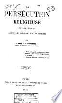 La persécution religieuse en Angleterre sous le règne d'Élisabeth