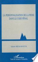 La personnalisation de la peine dans le code pénal