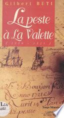 La peste à La Valette : la peste au village (1720-1721)