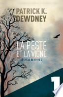La Peste et la Vigne EP1