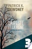 La Peste et la Vigne EP3