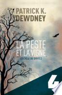 La Peste et la Vigne EP4