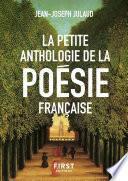 La Petite anthologie de la poésie française