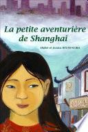 La petite aventurière de Shanghaï