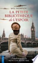 La petite bibliothèque de l'espoir