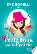 La Petite Brune dans la Prairie
