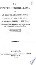 La petite Cendrillon, ou La chatte merveilleuse,