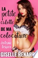 La petite culotte de ma colocataire