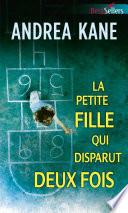 La petite fille qui disparut deux fois