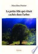 La petite fille qui s'était cachée dans l'arbre