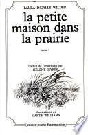La Petite maison dans la prairie Tome 1