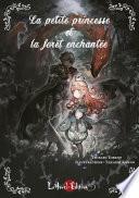 La petite princesse et la forêt enchantée