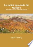 La petite pyramide du Québec