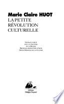 La petite révolution culturelle
